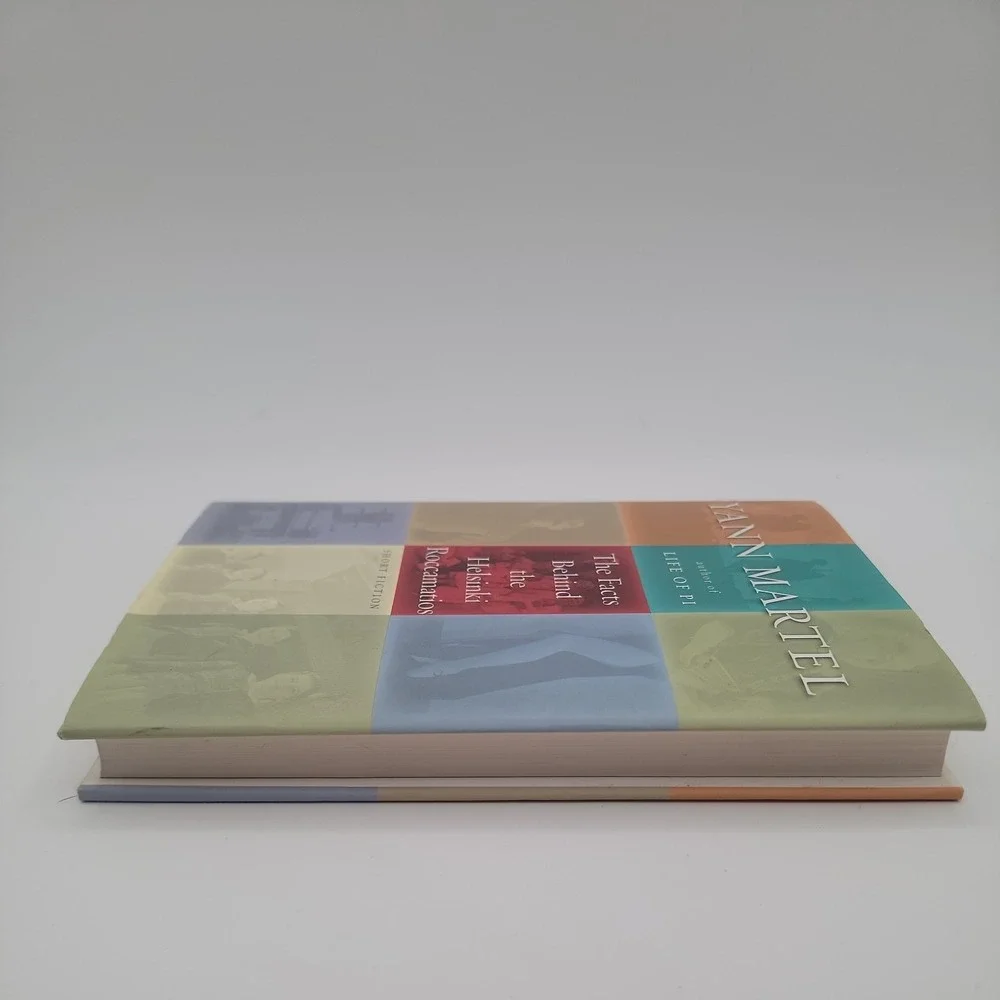 Yann Martel The Facts Behind the Helsinki Roccamatios Hardcover First US Edition